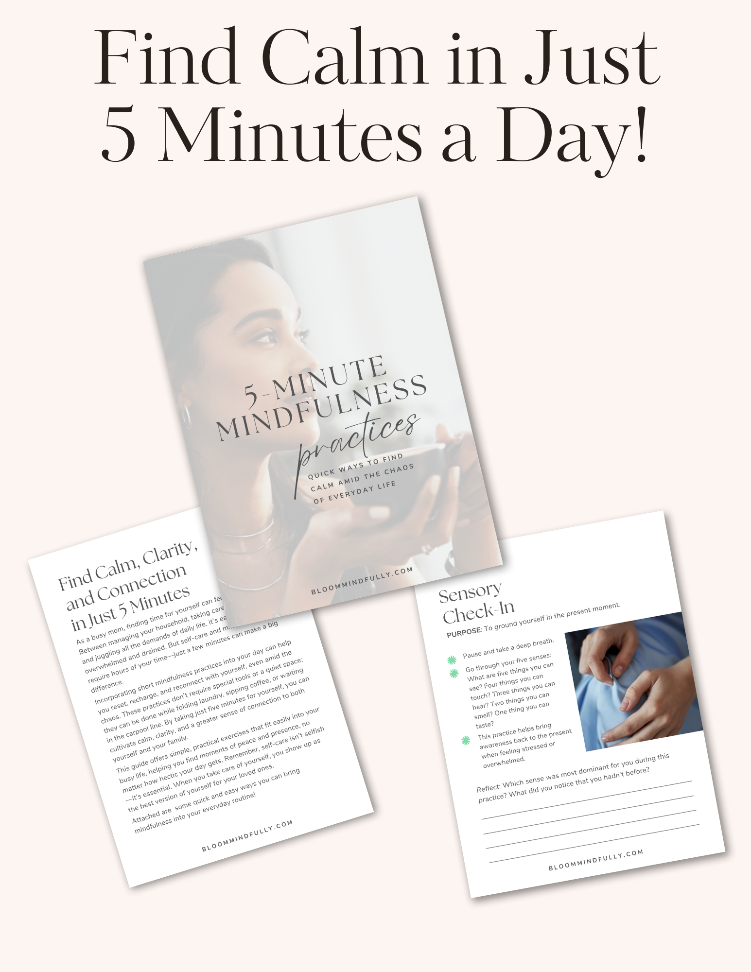 Soft beige background featuring a digital preview of a “5-Minute Mindfulness Practices” guide, with pages showing calming exercises and reflective prompts, promoting a mindful morning routine and mindful living for those learning how to start your day while living with mindfulness.