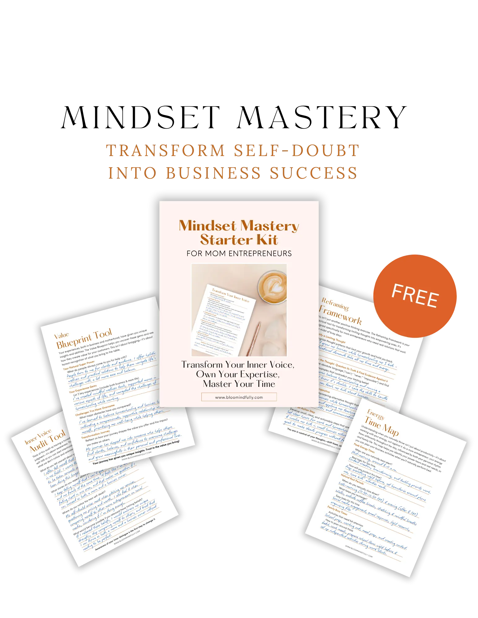 Mindset Mastery Starter Kit for mom entrepreneurs featuring tools like Value Blueprint, Inner Voice Audit, Reframing Framework, and Energy Time Map. The kit helps transform self-doubt into business success, with a FREE label prominently displayed.