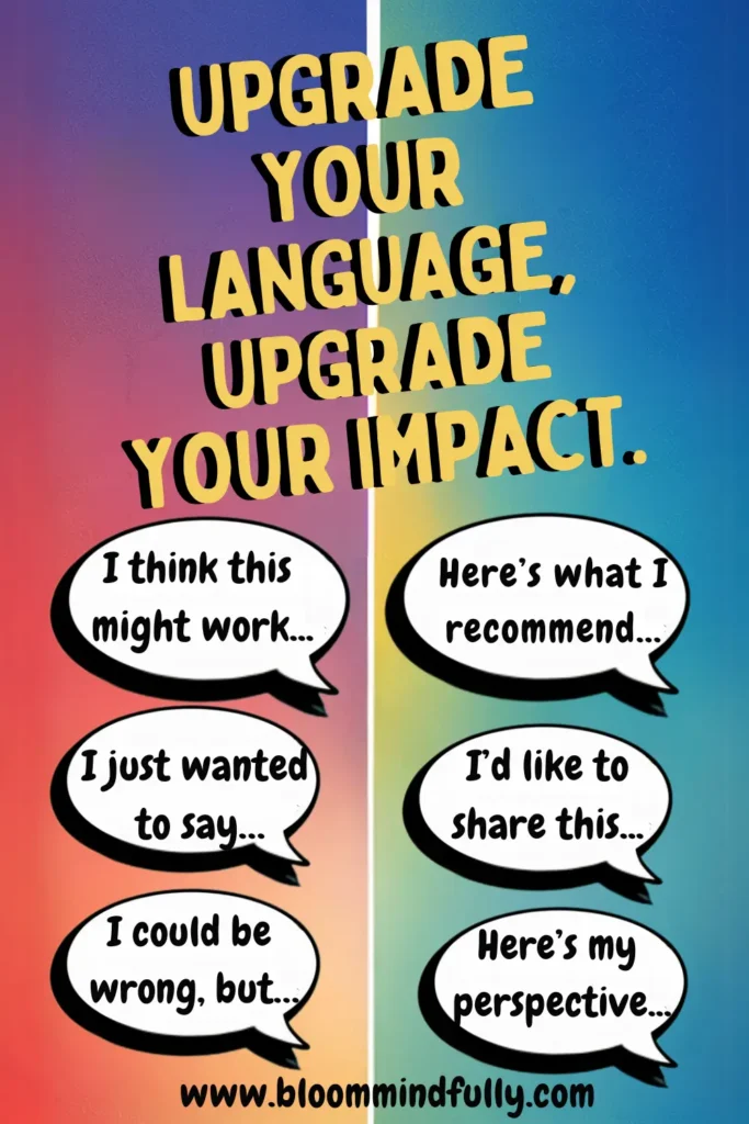 A visual guide contrasts hesitant phrases with empowering alternatives to help entrepreneur moms upgrade their language and speak with confidence.