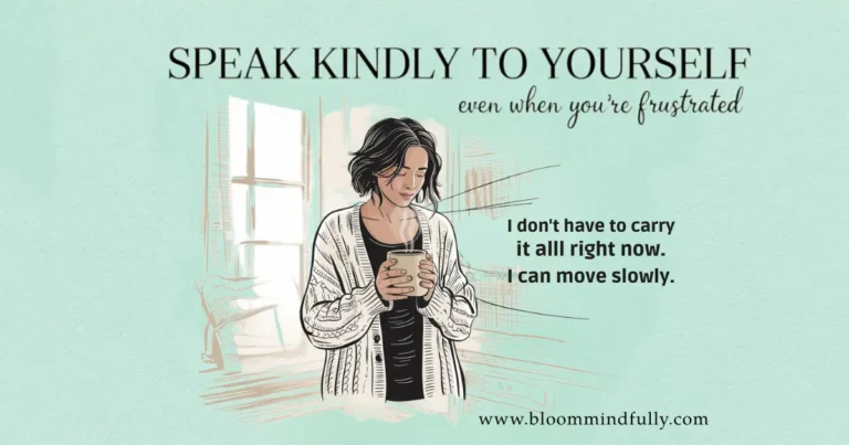 Illustrated image of a mom holding a mug, surrounded by soft tones and gentle text promoting self-talk for overwhelmed moms. The artwork encourages a compassionate inner voice with the phrases, “I don’t have to carry it all right now. I can move slowly,” offering supportive self-talk during frustration and helpful self-talk for mom anger. It's a reminder to lean into kind self-talk phrases even in hard moments.