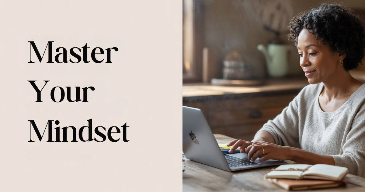 Mindset for entrepreneur moms shown with an entrepreneur mom starting her day strong with the right mindset, balancing work and life.