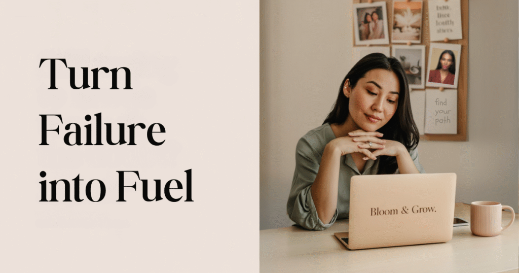 sian mom entrepreneur working at home with laptop and vision board, text overlay reads: “Turn Failure Into Fuel.”