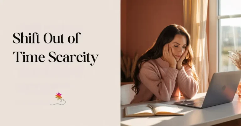 Woman in a cozy sweater looking at her laptop with an open notebook, next to text reading "Shift Out of Time Scarcity"