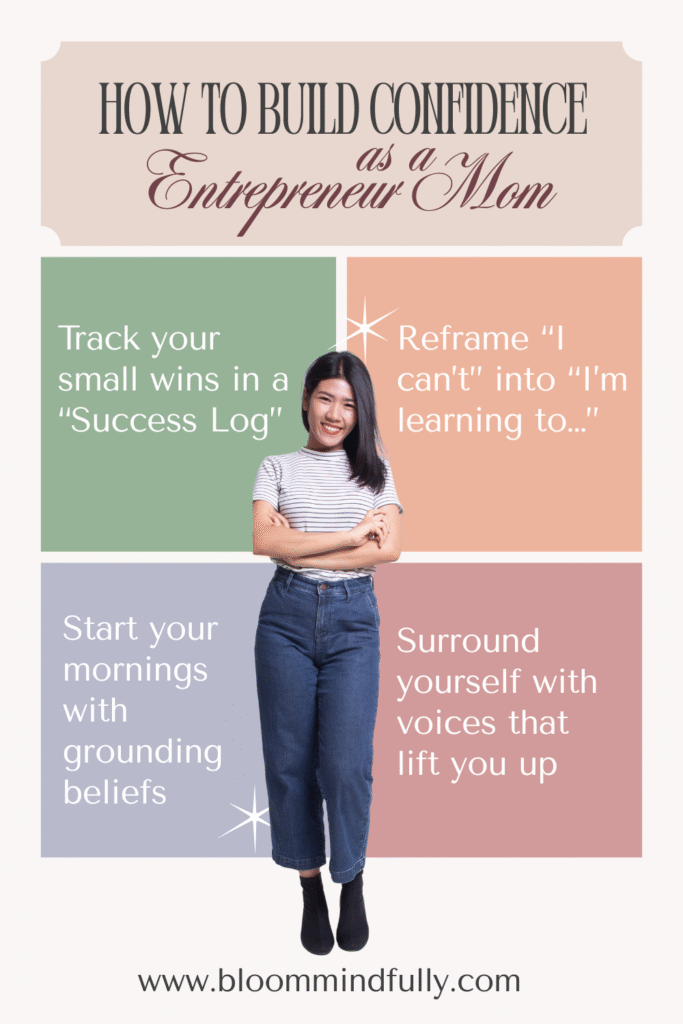 A smiling woman stands confidently with arms crossed in front of mindset tips like “track small wins” and “reframe I can’t,” illustrating how to trust yourself as a business owner through daily confidence-building habits.
